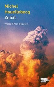 Zničit - Houellebecq Michel 1