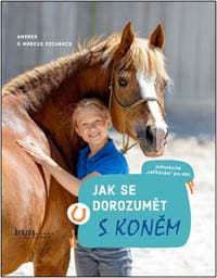 Jak se dorozumět s koněm - Andrea Esbach, Markus Esbach 1