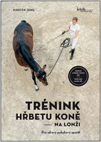 Trénink hřbetu koně na lonži - Kirsten Jung