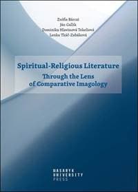 Spiritual-Religious Literature - Lenka Tkáč-Zabáková, Dominika Hlavinová Tekeliová, Ján Gallik