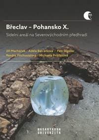 Břeclav – Pohansko X. - Adéla Balcárková, Petr Dresler, Jiří Macháček