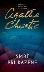 Smrť pri bazéne - Christie Agatha