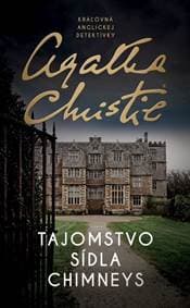 Tajomstvo sídla Chimneys - Christie Agatha 1