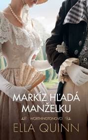 Markíz hľadá manželku - Quinn Ella