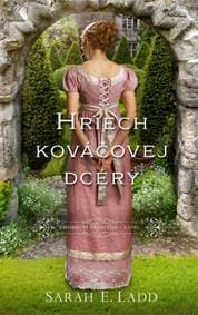 Hriech kováčovej dcéry - Ladd Sarah E.