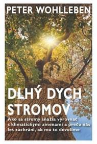 Dlhý dych stromov - Wohlleben Peter 1