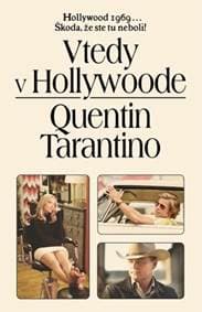Vtedy v Hollywoode - Tarantino Quentin