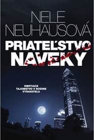 Priateľstvo naveky - Neuhausová Nele
