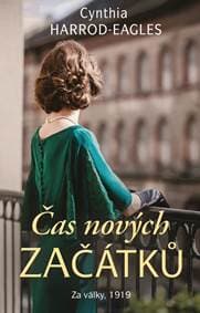 Za války, 1919: Čas nových začátků - Harrod-Eagles Cynthia 1