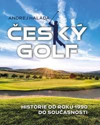 Český golf - Historie od roku 1990 do současnosti - Halada Andrej 1