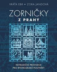 Zorničky z Prahy - Ebr Vráťa