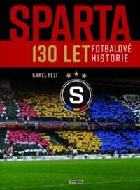 Sparta - 130 let fotbalové historie - Karel Felt 1