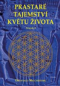 Prastaré tajemství květu života - sv. 2 - Melchizedek Drunvalo 1