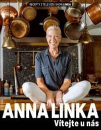 Vítejte u nás – Recepty z televizní show - Anna Linka 1