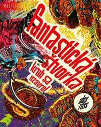 Marvel - Fantastická štvorka - Kolektív autorov