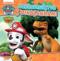 Labková patrola - Dobrodružstvo s dinosaurami - Kolektív autorov