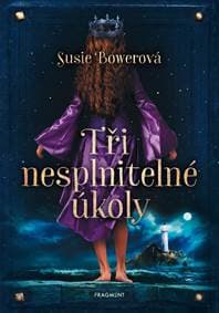 Tři nesplnitelné úkoly - Susie Bowerová 1
