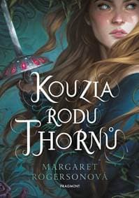 Kouzla rodu Thornů - Margaret Rogersonová 1