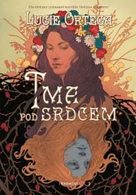 Tma pod srdcem - Lucie Ortega 1
