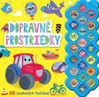 Dopravné prostriedky - zvuková knižka 22 zvukov - Mowat Claire