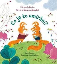 Co je to umírání? - Kuk pod okénko - Daynes Katie 1