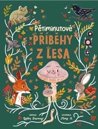 Pětiminutové příběhy z lesa - Gabby Dawney 1