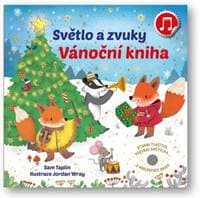 Světlo a zvuky Vánoční kniha - Sam Taplin, Jordan Wray