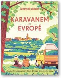 Karavanem po Evropě - Planet Lonely 1