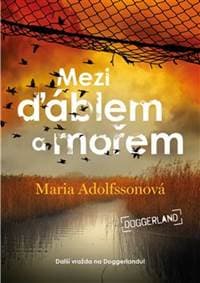 Mezi ďáblem a mořem - Maria Adolfssonová 1
