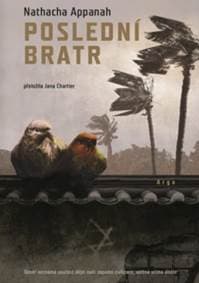 Poslední bratr - Nathacha Appanah