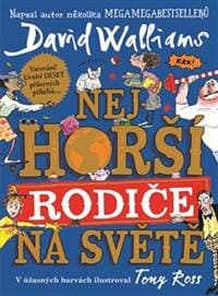 Nejhorší rodiče na světě - David Walliams 1