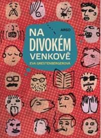 Na divokém venkově - Eva Grestenbergerová 1