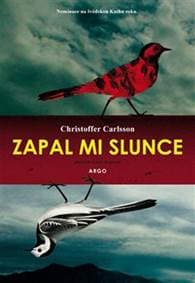 Zapal mi slunce - Christoffer Carlsson 1