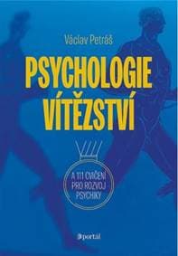 Psychologie vítězství - Václav Petráš 1