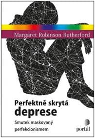 Perfektně skrytá deprese - Margaret Rutherford 1