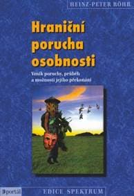 Hraniční porucha osobnosti - Heinz-Peter Röhr 1
