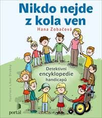 Nikdo nejde z kola ven - Hana Zobačová