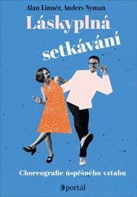 Láskyplná setkávání - Alan Linnér, Anders Nyman 1