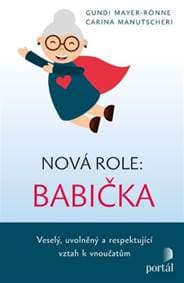 Nová role: babička - Gundi Mayer-Rönne, Carina Manutscheri 1