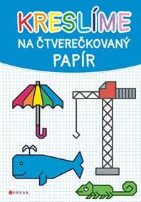 Kreslíme na čtverečkovaný papír - Kolektív autorov 1