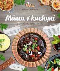 Máma v kuchyni - Kolektív autorov