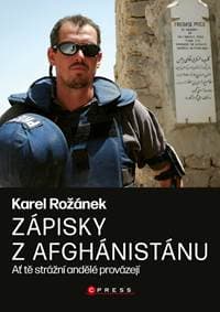 Karel Rožánek: Zápisky z Afghánistánu - Kolektív autorov