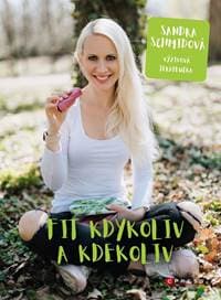 Fit kdykoliv a kdekoliv - Sandra Schmidová 1