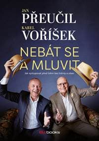 Nebát se a mluvit - Karel Voříšek, Jan Přeučil