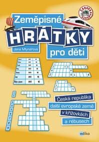 Zeměpisné hrátky pro děti - Jana Mlynářová 1
