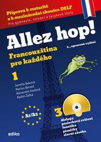 Allez hop! Francouzština pro každého - Jarmila Beková, Marion Bérard, Radim Žatka, Alexandra Kozlová 1