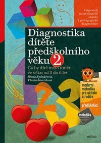 Diagnostika dítěte předškolního věku, 2. díl - Jiřina Bednářová, Vlasta Šmardová 1