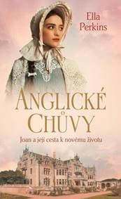 Anglické chůvy 1 - Joan a její cesta k novému životu - Perkins Ella