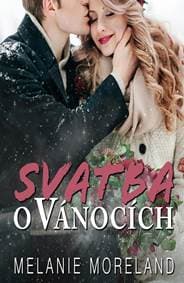 Svatba o Vánocích - Moreland Melanie