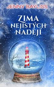 Zima nejistých nadějí - Bayliss Jenny
